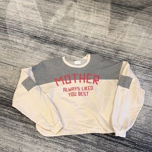 Mother Sweatshirt